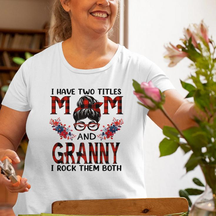 I Have Two Titles Mom And Granny Red Buffalo Old Women T-shirt Gifts for Old Women