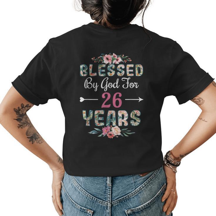 26Th Birthday Man Woman Blessed By God For 26 Years  Women's Crewneck Short Sleeve Back Print T-shirt
