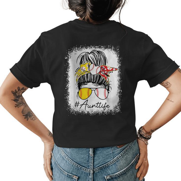 Aunt Life Softball Baseball Messy Bun Women's T-shirt Back Print