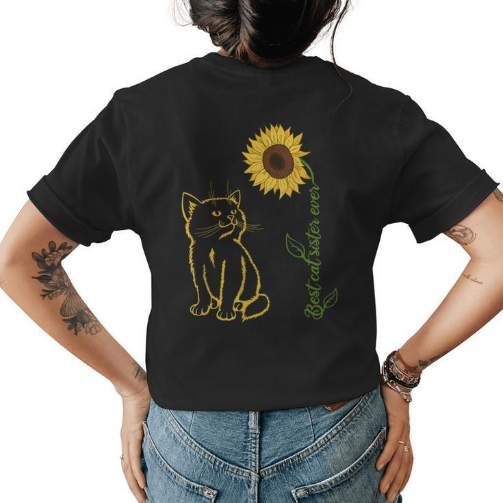Best Cat Sister Ever Sunflower Mothers Day Cat Lover Womens Back Print T-shirt