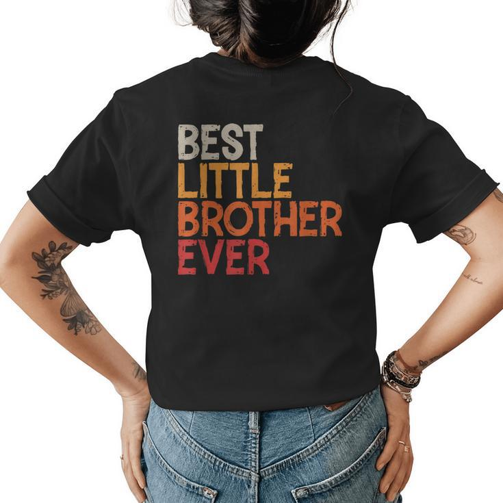 Best Little Brother Ever Sibling Vintage Little Brother Womens Back Print T-shirt
