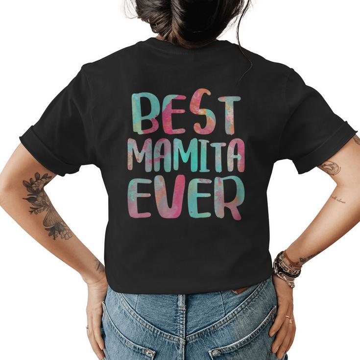 Best Mamita Ever  Mothers Day Gift Gift For Womens Womens Back Print T-shirt