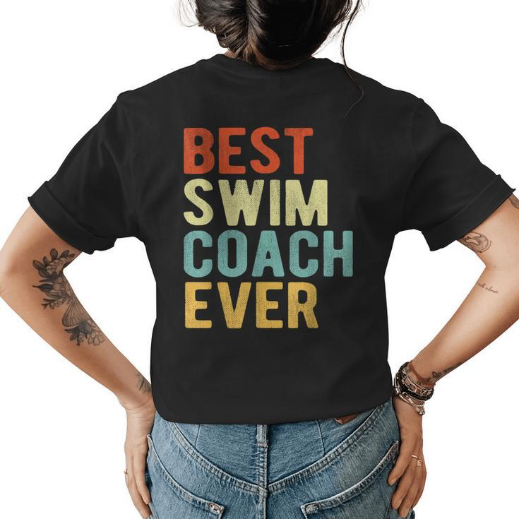Best Swim Coach Ever Swimming Coach Swim Teacher Retro Womens Back Print T-shirt
