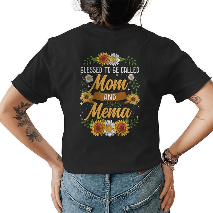 Blessed To Be Called Mom And Mema Cute Sunflower Women's T-shirt Back Print