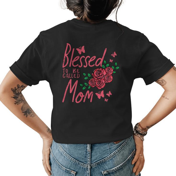 Blessed To Be Called Mom Rose Vintage Mama Women Women's T-shirt Back Print