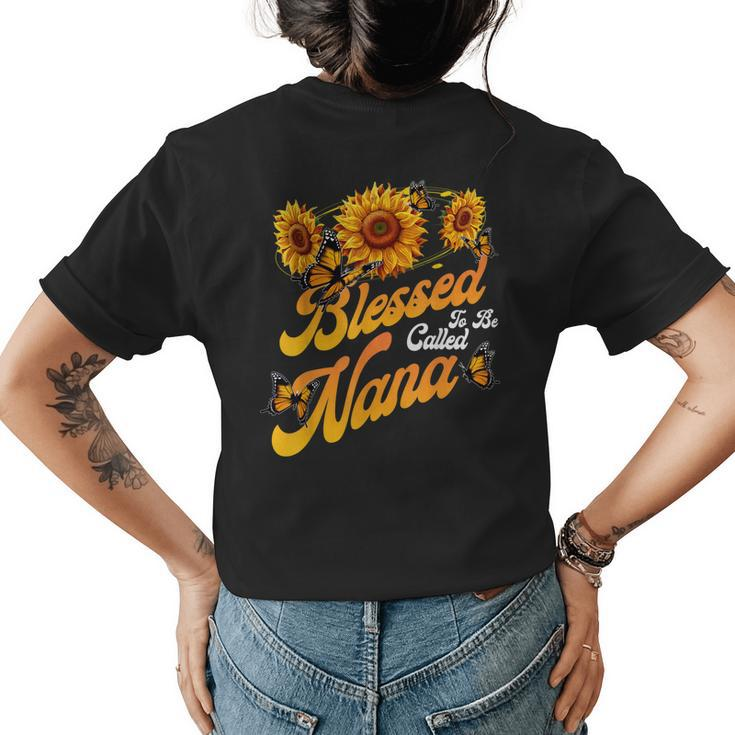 Blessed To Be Called Nana Sunflower Proud Mom Mothers Day  Womens Back Print T-shirt