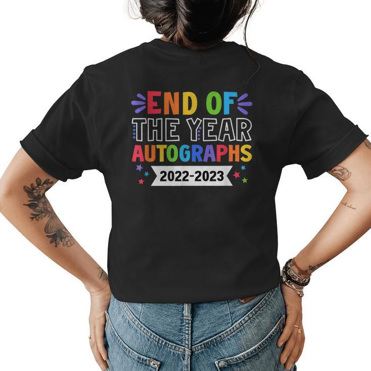 End Of The Year Autographs 2023 Teacher Last Day Autographs  Womens Back Print T-shirt