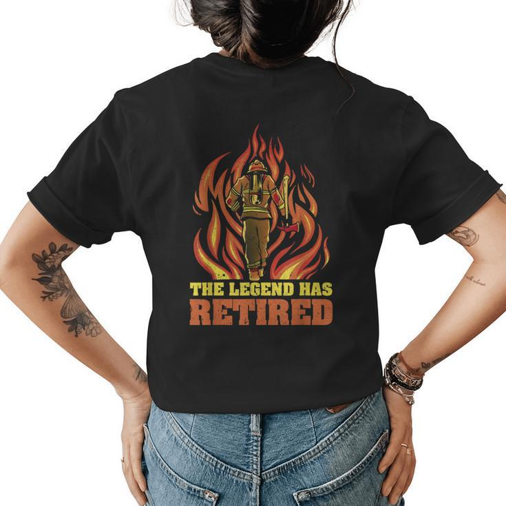 Fireman Retirement Plan The Legend Has Retired Firefighter Womens Back Print T-shirt