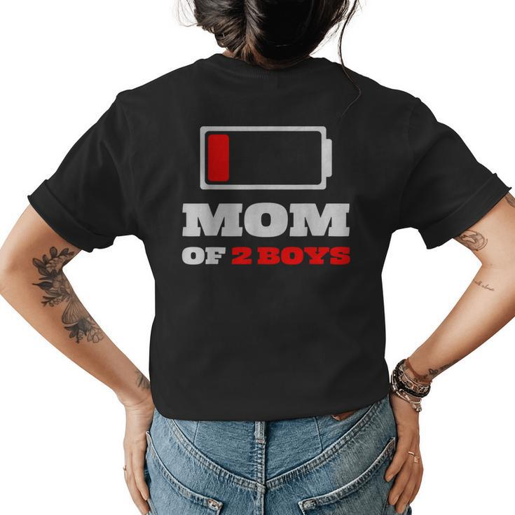 Funny Gift Ideas For Mothers Day Mom Of 2 Boys  Womens Back Print T-shirt