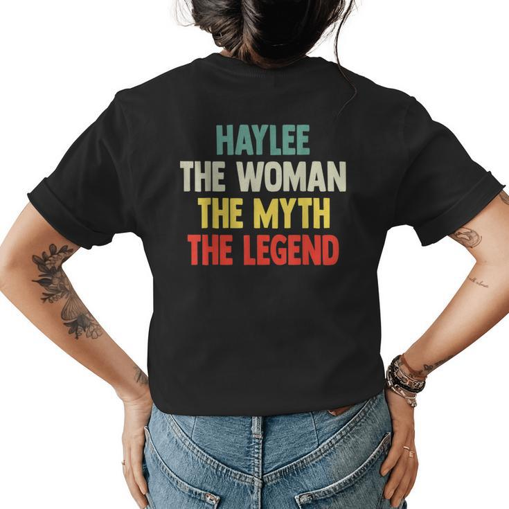 Haylee The Woman The Myth The Legend  Gift For Haylee Womens Back Print T-shirt