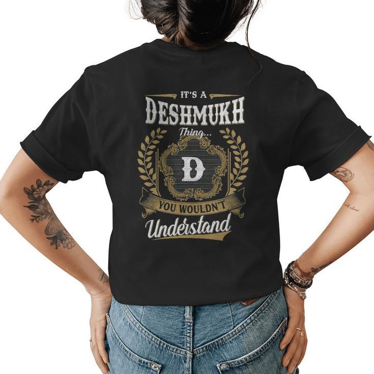 Its A Deshmukh Thing You Wouldnt Understand Shirt Deshmukh Family Crest Coat Of Arm Womens Back Print T-shirt