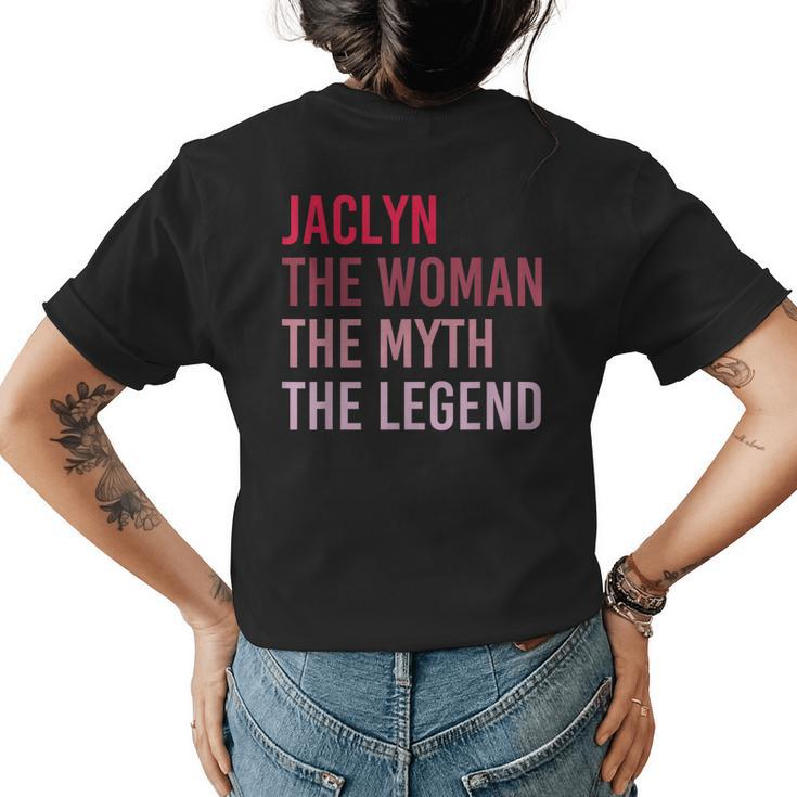 Jaclyn The Woman Myth Legend Personalized Name Birthday Gift Womens Back Print T-shirt