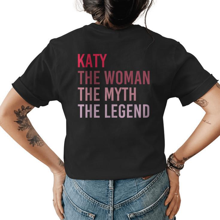 Katy The Woman Myth Legend Personalized Name Birthday Gift Womens Back Print T-shirt