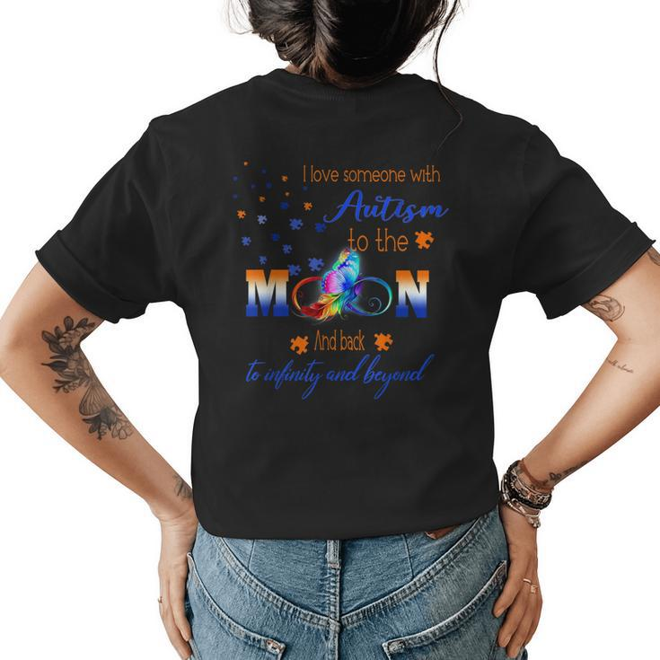 I Love Someone With Autism To The Moon Autism Mom Grandma Women's T-shirt Back Print