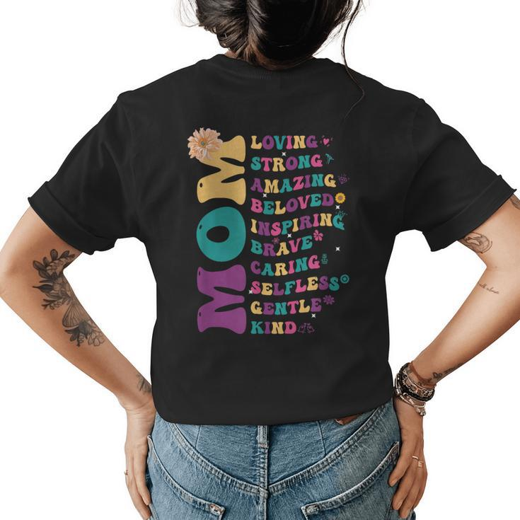 Mothers Day Mom Loving Strong Amazing Best Mom Ever Mommy  Womens Back Print T-shirt