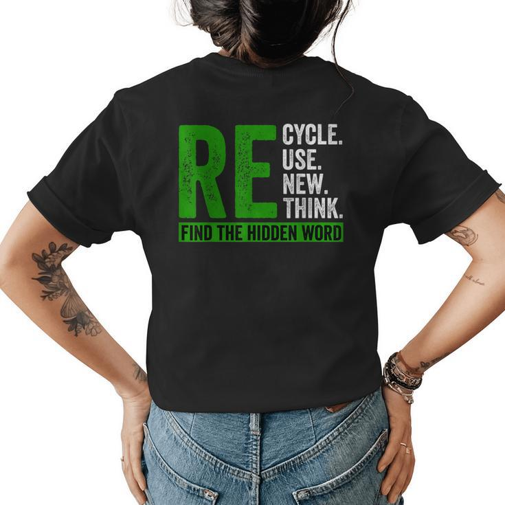 Recycle Reuse Renew Rethink  Earth Day Women Kids 2023  Womens Back Print T-shirt