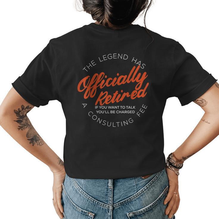 The Legend Has Officially Funny Retired Retirement Men Womens Back Print T-shirt