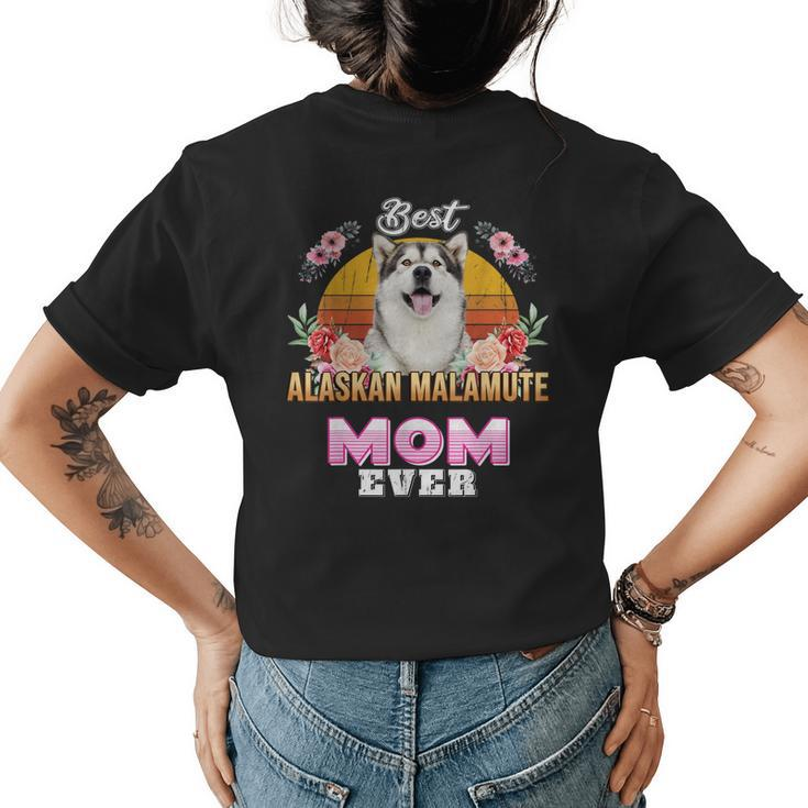 Vintage Best Alaskan Malamute Mom Ever Mothers Day Dog Mom Womens Back Print T-shirt