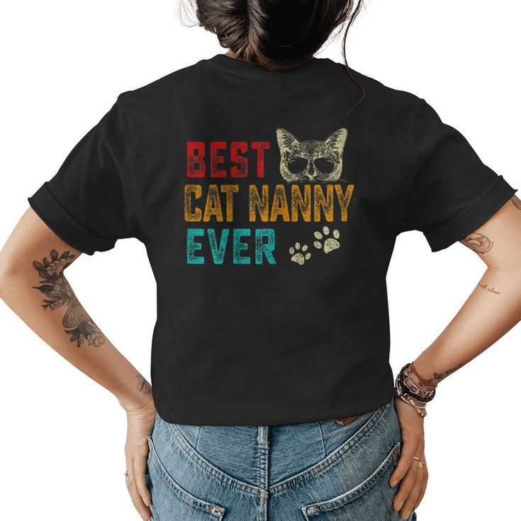 Vintage Best Cat Nanny Ever Family Pet Kitten Lover Gift For Womens Womens Back Print T-shirt