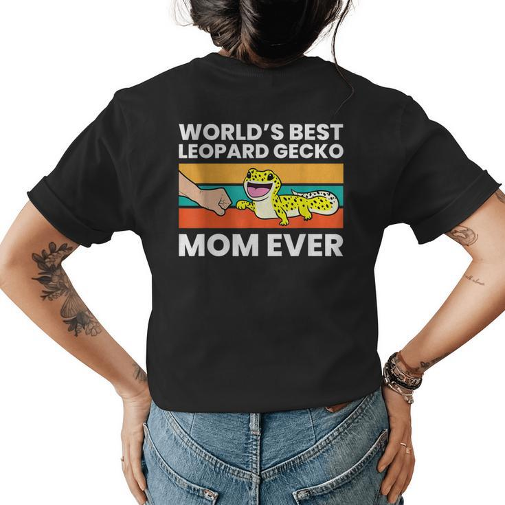 Worlds Best Leopard Gecko Mom Ever Womens Back Print T-shirt