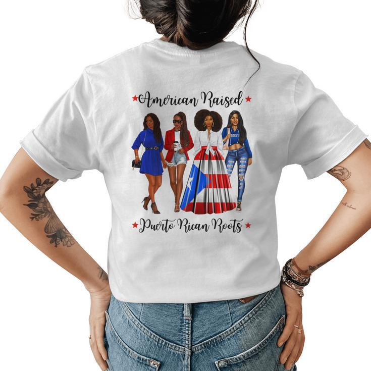Afro Latina American Raised Puerto Rican Roots Rico Womens Women's T-shirt Back Print