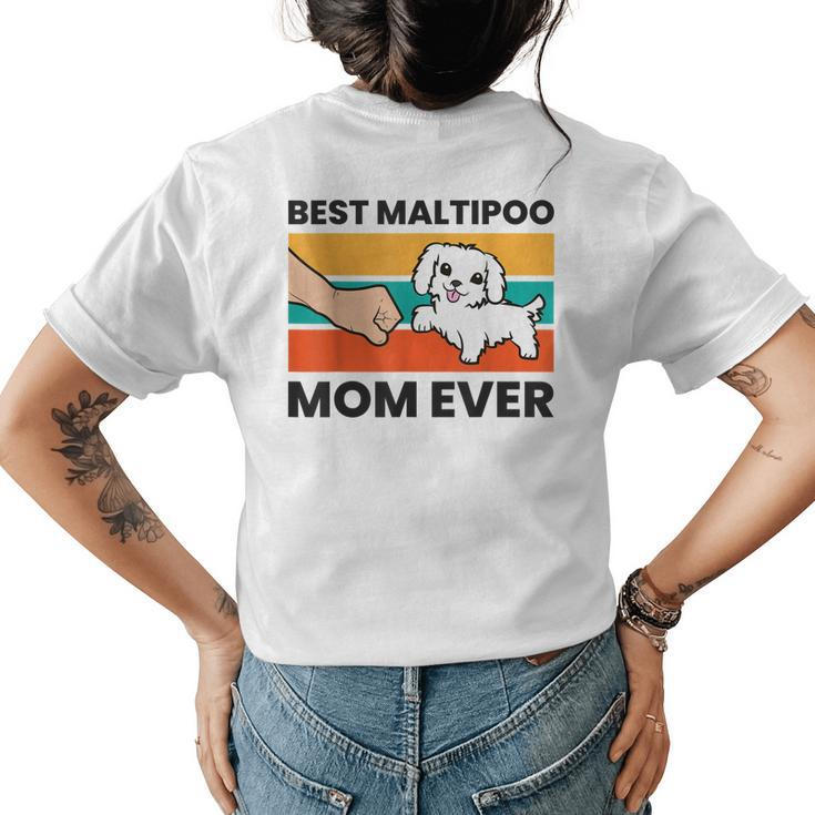 Best Maltipoo Mom Ever Funny Maltipoo Dog Womens Back Print T-shirt