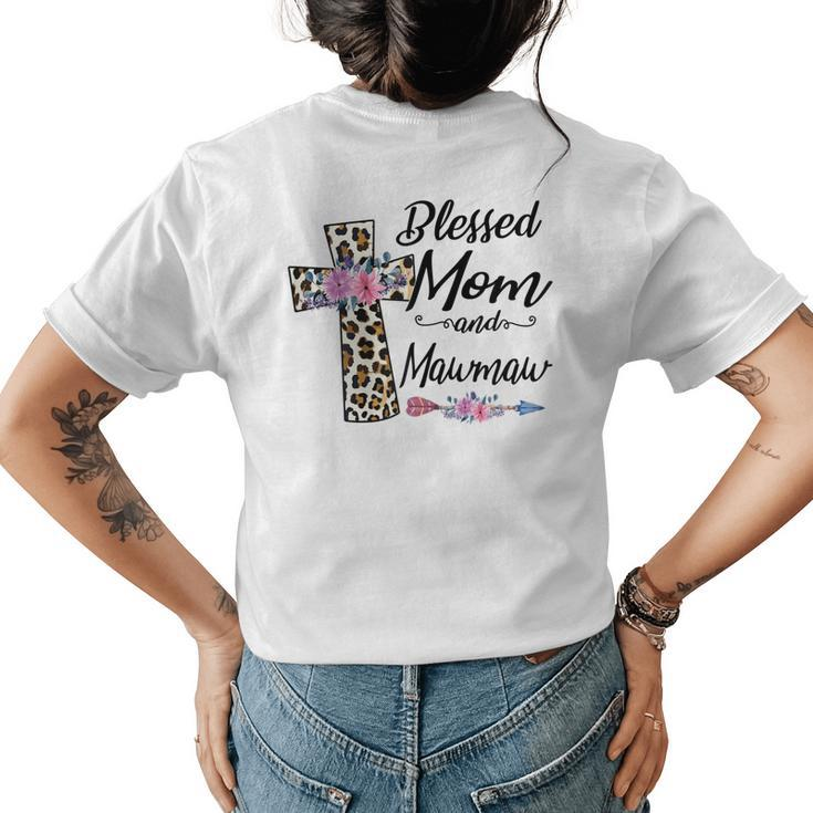 Blessed To Be Called Mom And Mawmaw Floral Women's T-shirt Back Print