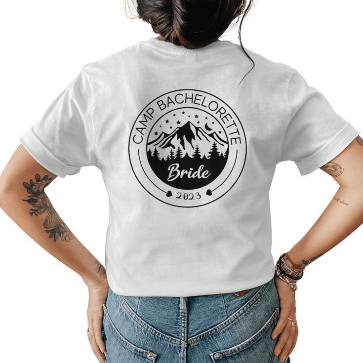 Camp Bachelorette Bride Mountain Bachelorette Party  Women's Crewneck Short Sleeve Back Print T-shirt