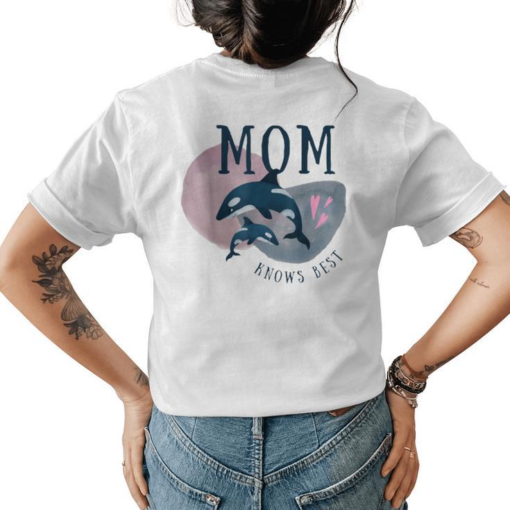 Cute Mothers Day Design Mom Knows Best  Womens Back Print T-shirt