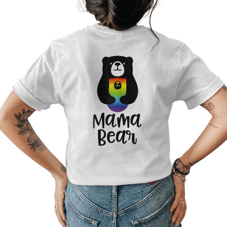 Lgbt Mom Mama Bear Mothers Rainbow Women's T-shirt Back Print