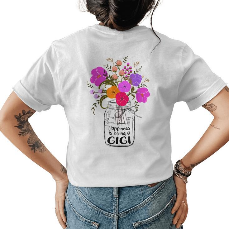 Mom Grandma Floral Happiness Is Being A Gigi For Women Women's T-shirt Back Print