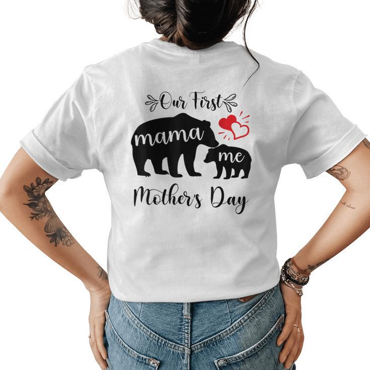 Our First Mothers Day Outfit For Mom And Baby Mothers Day  Womens Back Print T-shirt