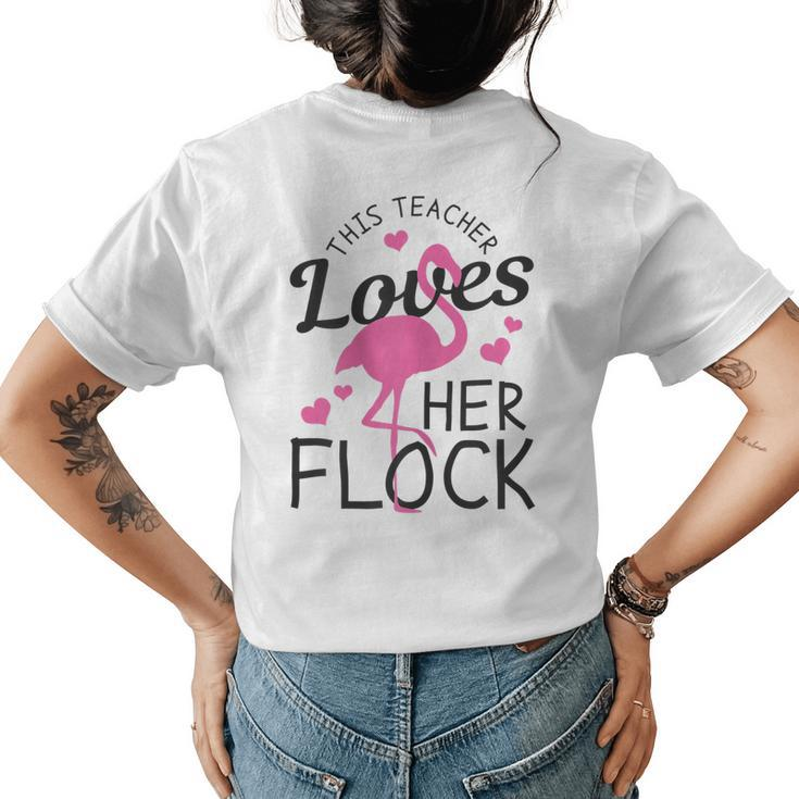 Teacher Flamingo This Teacher Loves Her Flock Women's T-shirt Back Print