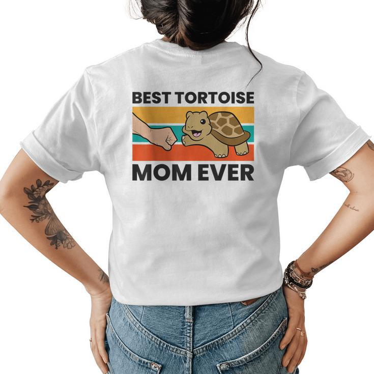 Tortoise Mama Best Tortoise Mom Ever Womens Back Print T-shirt