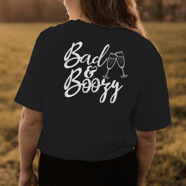Bad & Boozy Party Drinking Bachelorette Party Matching Women's T-shirt Back Print Unique Gifts