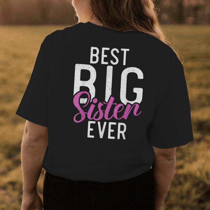Best Big Sister Ever Proud Big Sister Womens Back Print T-shirt Funny Gifts