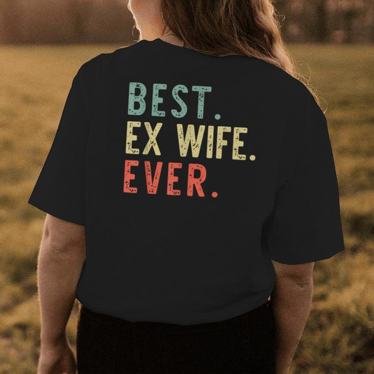 Best Ex Wife Ever Cool Funny Gift Womens Back Print T-shirt Funny Gifts