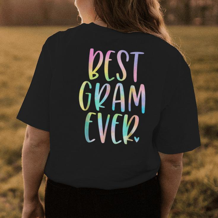 Best Gram Ever Gifts Mothers Day Tie Dye Womens Back Print T-shirt Funny Gifts