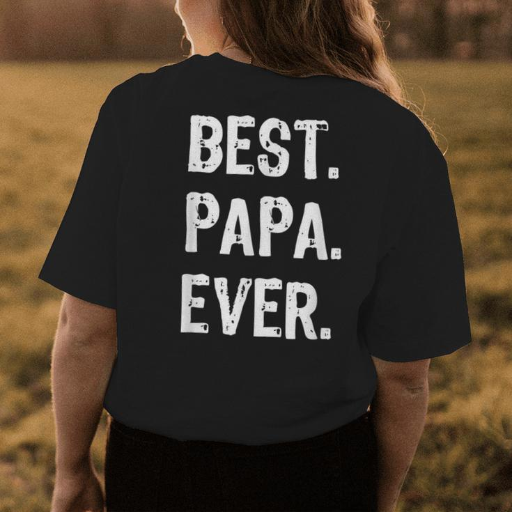 Best Papa Ever Cool Funny Gift Christmas Halloween Gift For Mens Womens Back Print T-shirt Funny Gifts