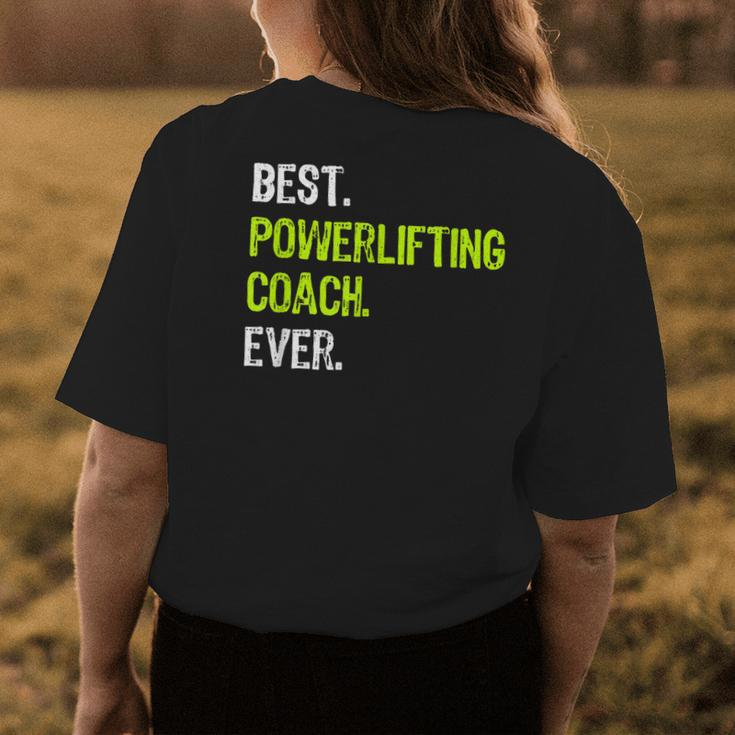 Best Powerlifting Coach Ever Funny Gift Design Womens Back Print T-shirt Funny Gifts