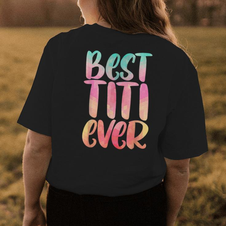 Best Titi Mothers Day With Best Titi Ever Design Womens Back Print T-shirt Funny Gifts