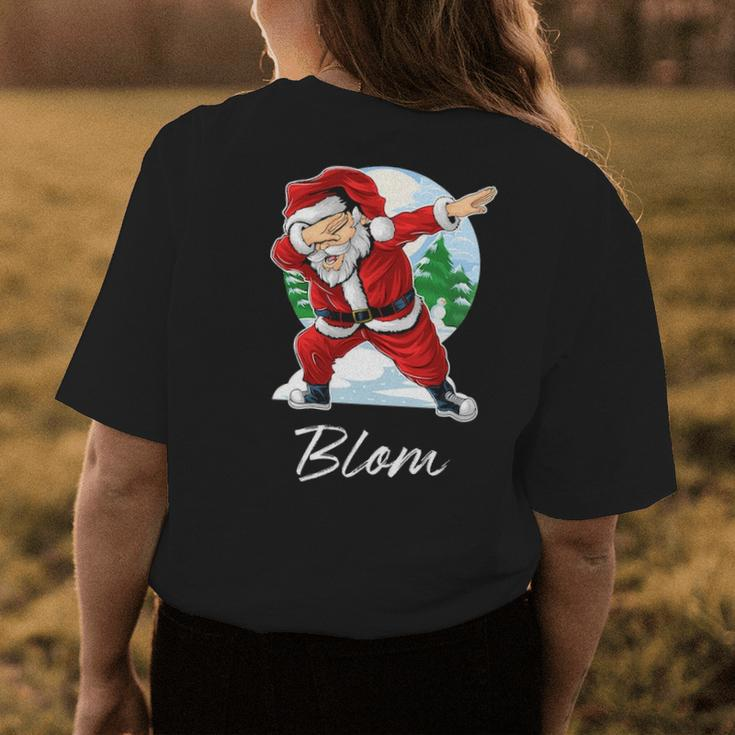 Blom Name Gift Santa Blom Womens Back Print T-shirt Funny Gifts
