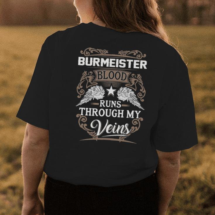 Burmeister Name Gift Burmeister Blood Runs Through My Veins Womens Back Print T-shirt Funny Gifts