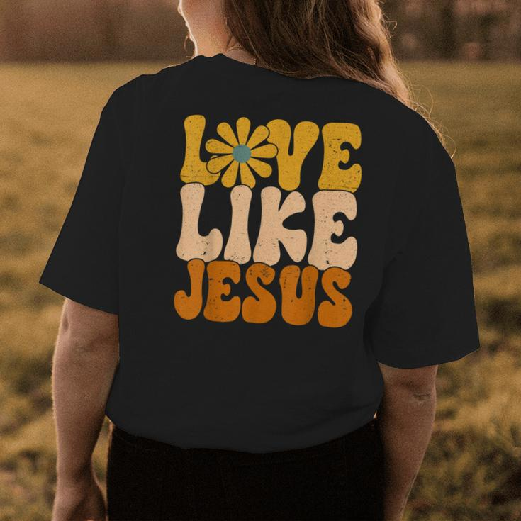 Christian Retro Love Like Jesus Religious Faith God 70S Womens Back Print T-shirt Unique Gifts