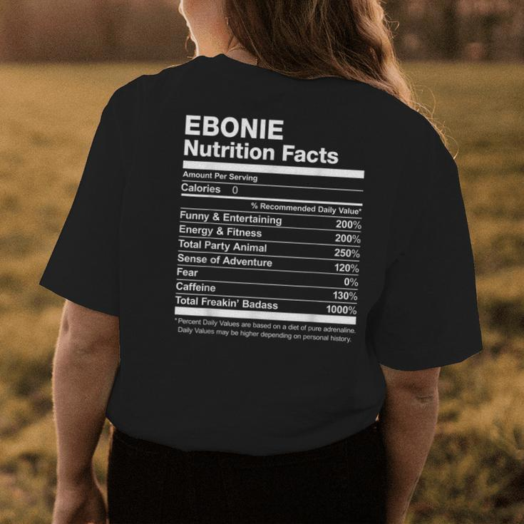 Ebonie Nutrition Facts Name Named Funny Womens Back Print T-shirt Funny Gifts