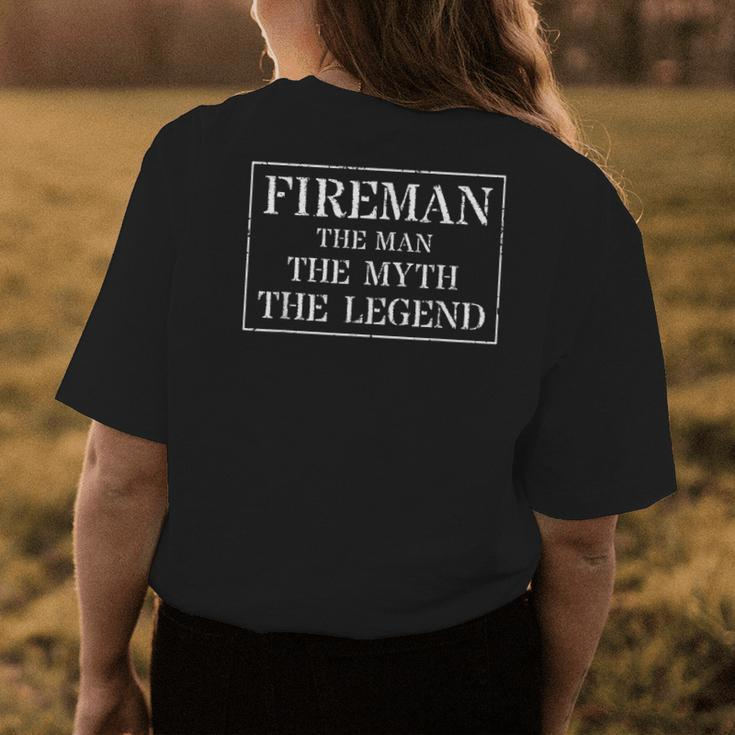 FiremanGift For Firefighter The Man Myth Legend Womens Back Print T-shirt Funny Gifts