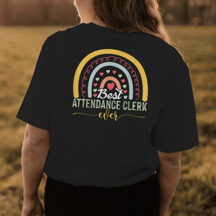 Funny Best Attendance Clerk Ever Cool Quote For Teachers Womens Back Print T-shirt Funny Gifts