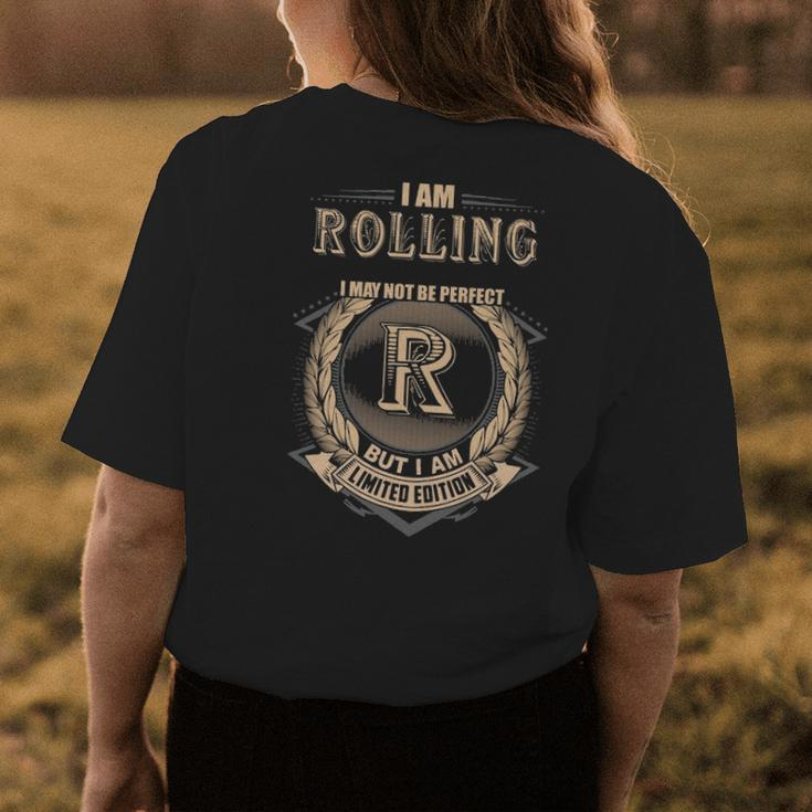 I Am Rolling I May Not Be Perfect But I Am Limited Edition Shirt Womens Back Print T-shirt Funny Gifts