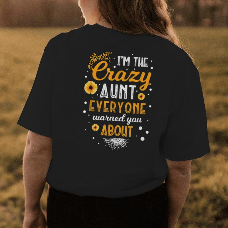 Im The Crazy Aunt Everyone Warned You About Best Aunt Ever Womens Back Print T-shirt Funny Gifts