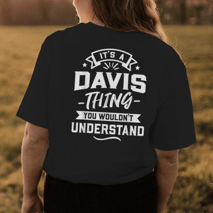 Its A Davis Thing You Wouldnt Understand Surname Gift Womens Back Print T-shirt Funny Gifts